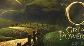 ‘Oz: The Great and Powerful’ Debuts a Great and Powerful Poster