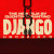 ‘Django Unchained’ – One Hell of a Ride